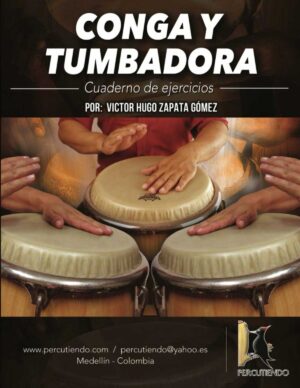 Conga y Tumbadora – Parte 2